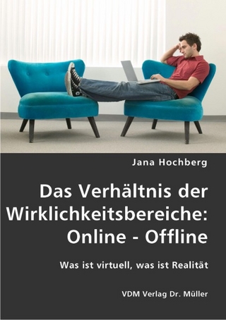 Das Verhältnis der Wirklichkeitsbereiche: Online - Offline
