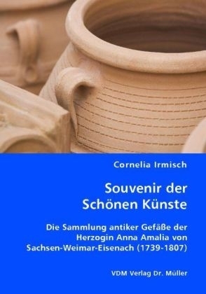 Souvenir der Sch&ouml;nen K&uuml;nste - Cornelia Irmisch