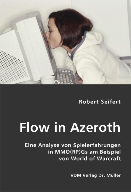 Flow in Azeroth - Robert Seifert