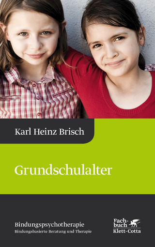 Grundschulalter (Bindungspsychotherapie, Bd. 4)