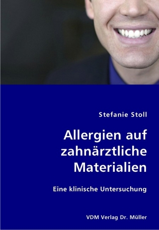 Allergien auf zahnärztliche Materialien