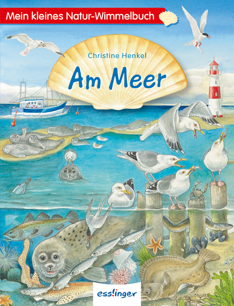 Mein kleines Natur-Wimmelbuch &ndash; Am Meer