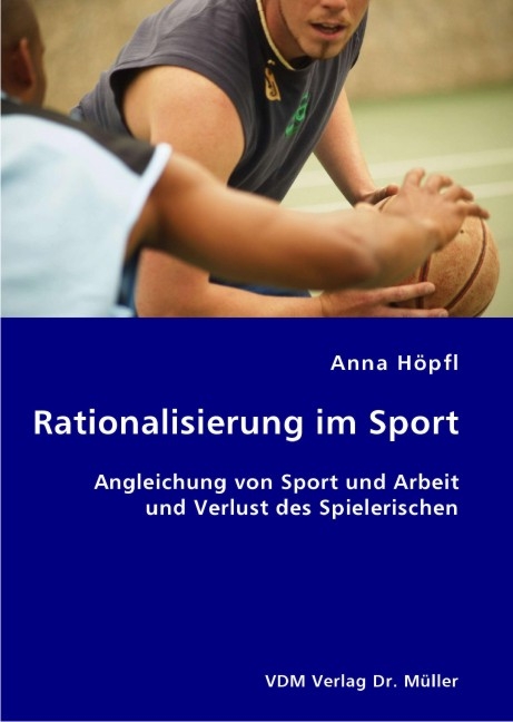 Rationalisierung im Sport - Anna H&ouml;pfl