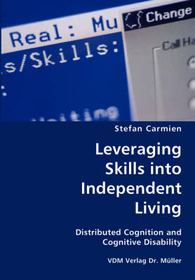 Leveraging Skills into Independent Living