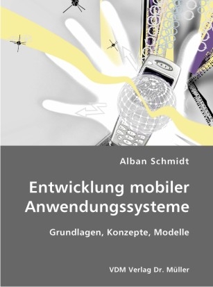 Entwicklung mobiler Anwendungssysteme - Alban Schmidt