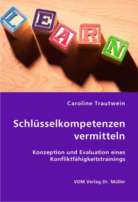 Schl&uuml;sselkompetenzen vermitteln - Caroline Trautwein