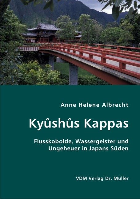 Ky&ucirc;sh&ucirc;s Kappas - Anne H Albrecht