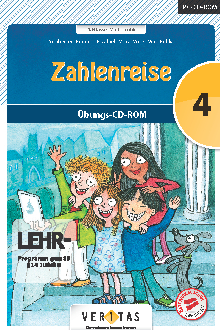 Zahlenreise 4. &Uuml;bungs-CD-ROM (EL - Einzellizenz) - Gabriele Aichberger, Edith Brunner, Karin Eisschiel, Waltraud Mitis, Susanne Wanitschka, Florian Moitzi