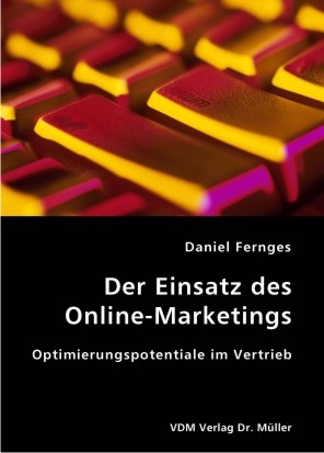 Der Einsatz des Online-Marketings