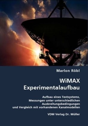 WiMAX Experimentalaufbau - Marlon Röbl