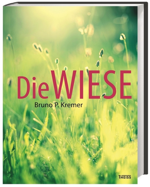 Die Wiese - Bruno P. Kremer