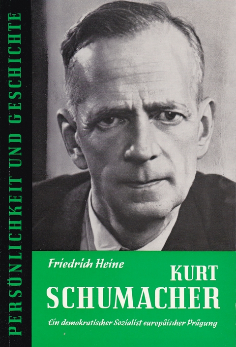 Kurt Schumacher - Friedrich Heine
