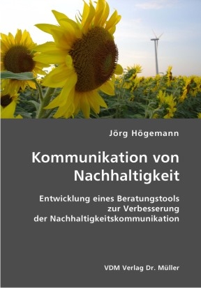 Kommunikation von Nachhaltigkeit - J&ouml;rg H&ouml;gemann