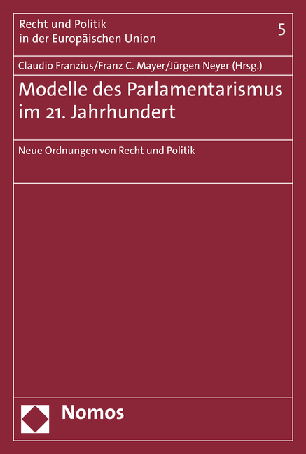 Modelle des Parlamentarismus im 21. Jahrhundert - 