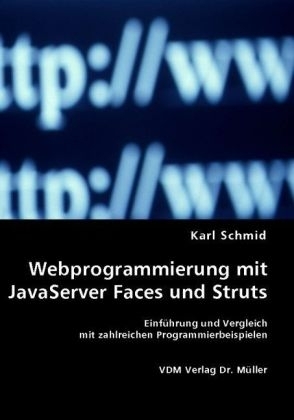 Webprogrammierung mit JavaServer Faces und Struts