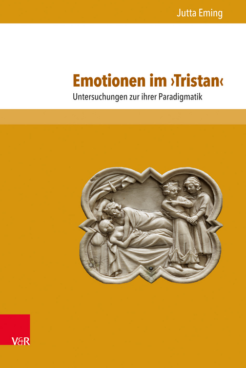Emotionen im &rsaquo;Tristan&lsaquo; - Jutta Eming