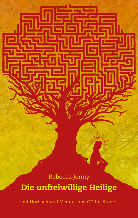 Die unfreiwillige Heilige - Rebecca Jenny