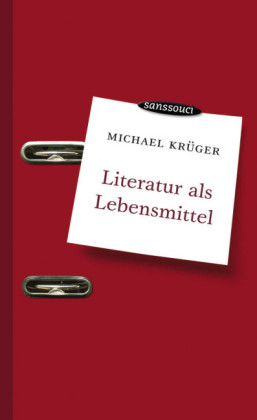 Literatur als Lebensmittel - Michael Kr&uuml;ger