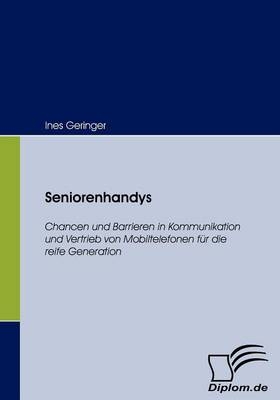 Seniorenhandys - Ines Geringer