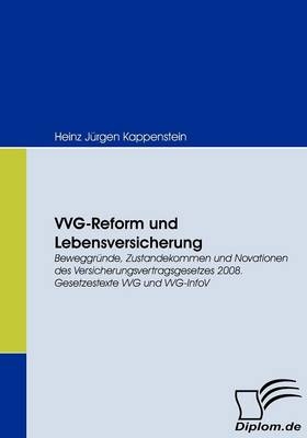 VVG-Reform und Lebensversicherung - Heinz J Kappenstein