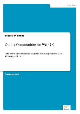 Online-Communities im Web 2.0 - Sebastian Hanke