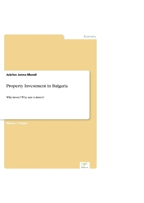 Property Investment in Bulgaria - Jubilee J Mandl