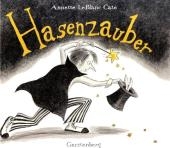 Hasenzauber - Annette LeBlanc Cate