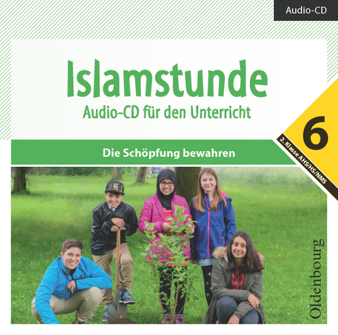 Islamstunde 6. Audio-CD f&uuml;r den Unterricht - Jonas El-Halawany, Hanna Hamed, Ryan Hennawi, Amena Shakir, Said Topalovic, Aida Tuhcic, Fatma Yavuz