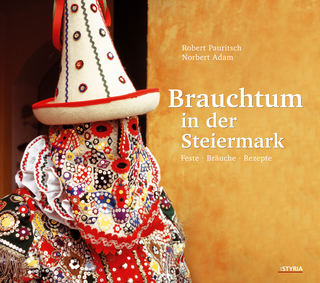 Das steirische Brauchtum