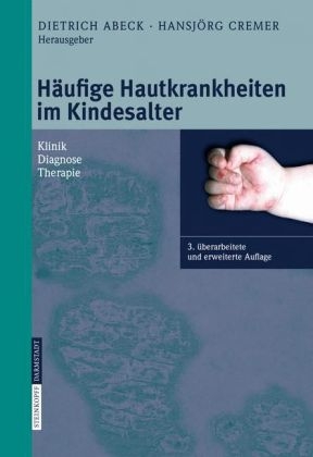 H&auml;ufige Hautkrankheiten im Kindesalter - 