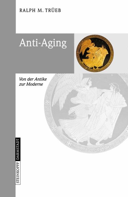 Anti-Aging - Ralph M. Tr&uuml;eb