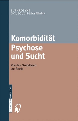 Komorbidität Psychose und Sucht