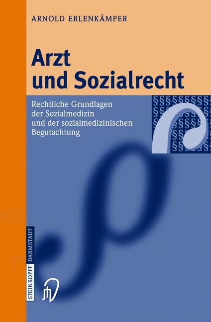 Arzt und Sozialrecht - Arnold Erlenk&auml;mper
