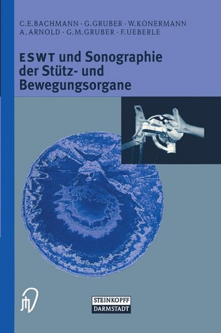 Extrakorporale Stoßwellentherapie und Sonographie der Stütz- und Bewegungsorgane
