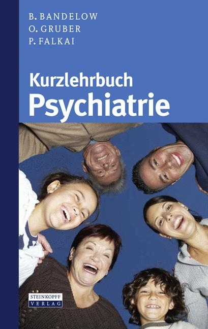 Kurzlehrbuch Psychiatrie - Borwin Bandelow, Oliver Gruber, Peter Falkai