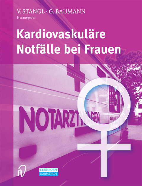 Kardiovaskul&auml;re Notf&auml;lle bei Frauen - 