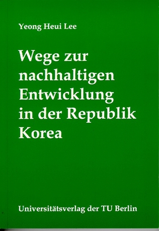 Wege zur nachhaltigen Entwicklung in der Republik Korea