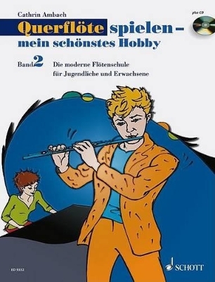 Querfl&ouml;te spielen - mein sch&ouml;nstes Hobby - Cathrin Ambach