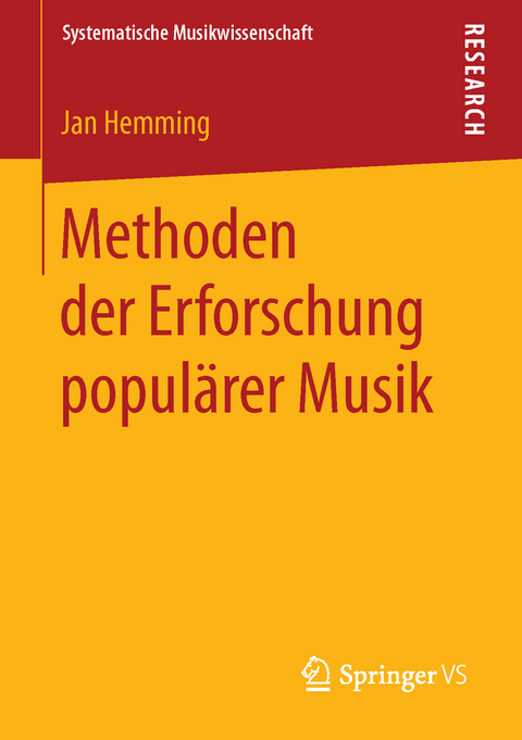 Methoden der Erforschung popul&auml;rer Musik - Jan Hemming