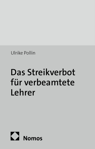 Das Streikverbot für verbeamtete Lehrer