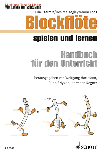 Blockfl&ouml;te spielen und lernen - Gila Czermin, Desir&eacute;e Kegley, Maria Loos