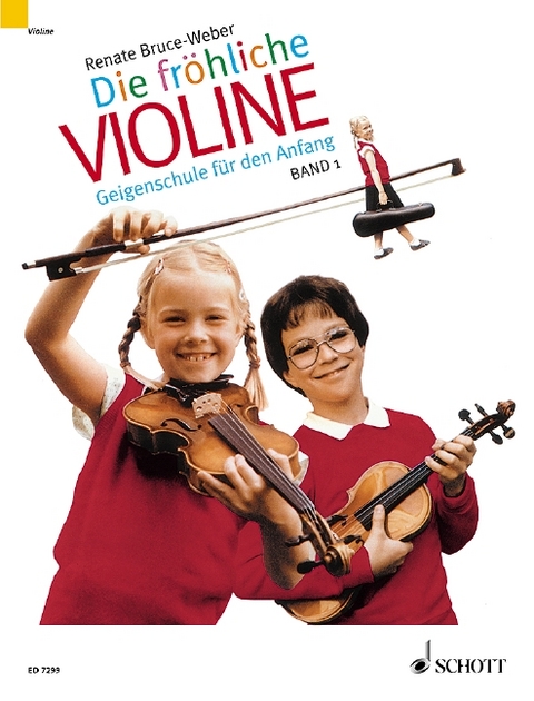 Die fr&ouml;hliche Violine - Renate Bruce-Weber
