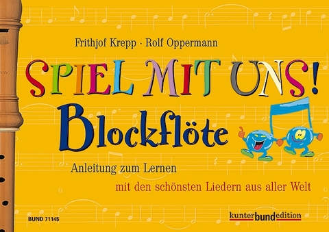 Spiel mit uns! Blockfl&ouml;te - 
