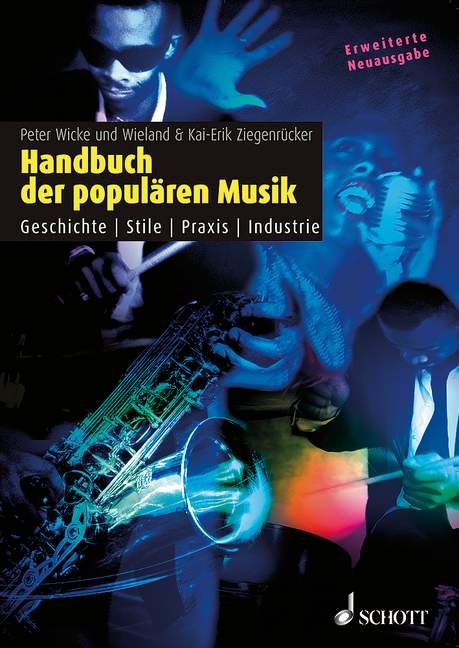 Handbuch der popul&auml;ren Musik - Peter Wicke, Wieland Ziegenr&uuml;cker, Kai-Erik Ziegenr&uuml;cker