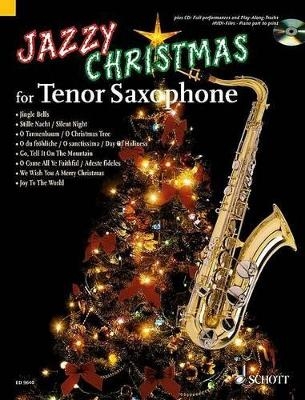 Jazzy Christmas for Tenor Saxophone
