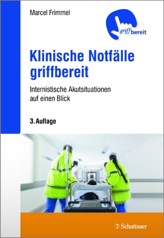 Klinische Notfälle griffbereit