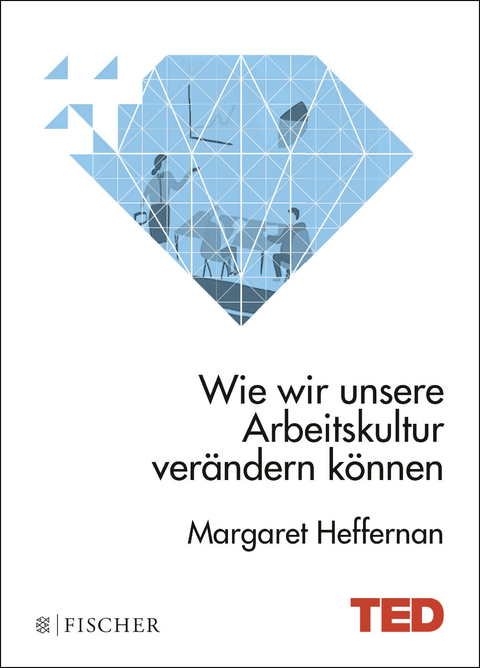 Wie wir unsere Arbeitskultur ver&auml;ndern k&ouml;nnen - Margaret Heffernan