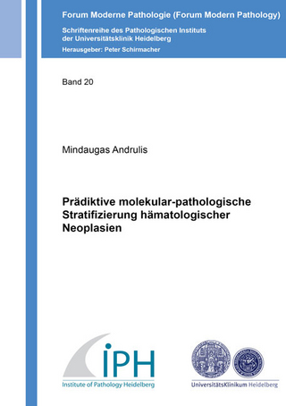 Prädiktive molekular-pathologische Stratifizierung hämatologischer Neoplasien