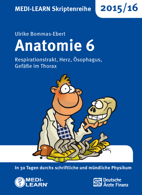 MEDI-LEARN Skriptenreihe 2015/16: Anatomie 6 - Ulrike Bommas-Ebert