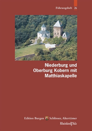 Niederburg und Oberburg Kobern mit Matthiaskapelle